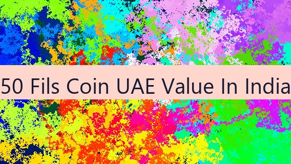 50 Fils Coin UAE Value In India