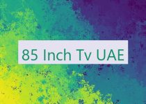 85 Inch Tv UAE 📺 🇦🇪