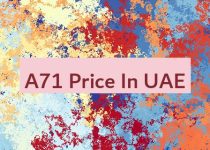A71 Price In UAE 🇦🇪