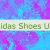 Adidas Shoes UAE 🇦🇪 👞