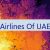 Airlines Of UAE 🇦🇪