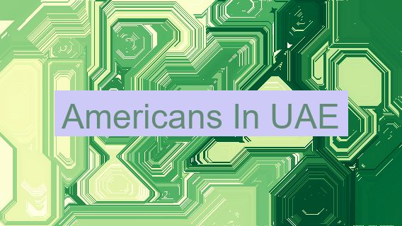 Americans In UAE 🇦🇪 🇺🇸