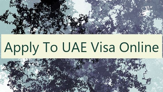 Apply To UAE Visa Online 🇦🇪