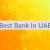 Best Bank In UAE 🏦 🇦🇪