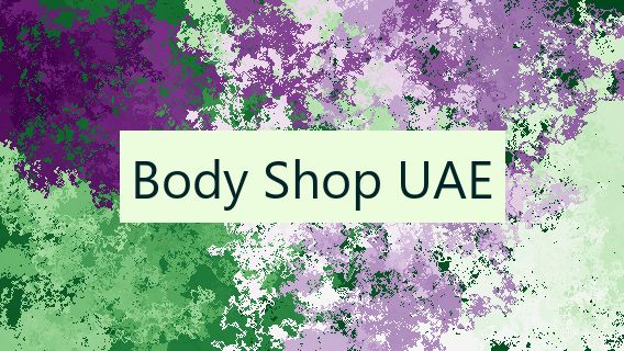 Body Shop UAE 🇦🇪