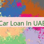 Car Loan In UAE 🇦🇪 🚗