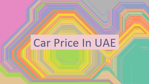 Car Price In UAE 🇦🇪