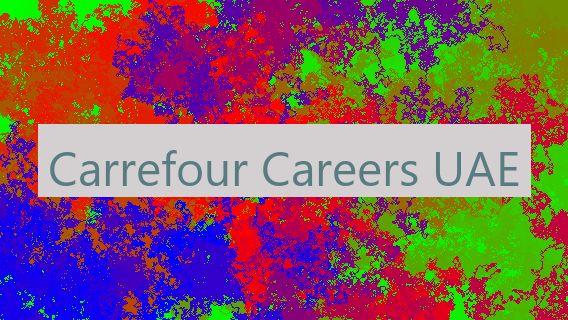 Carrefour Careers UAE 🛒 👔 🇦🇪