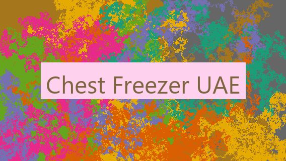 Chest Freezer UAE 🇦🇪