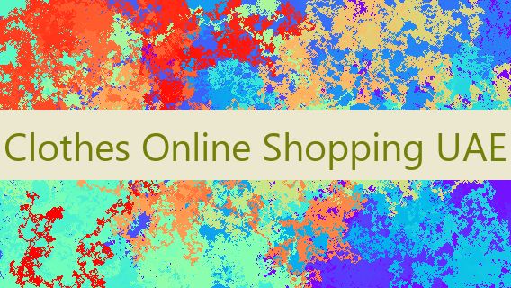 Clothes Online Shopping UAE