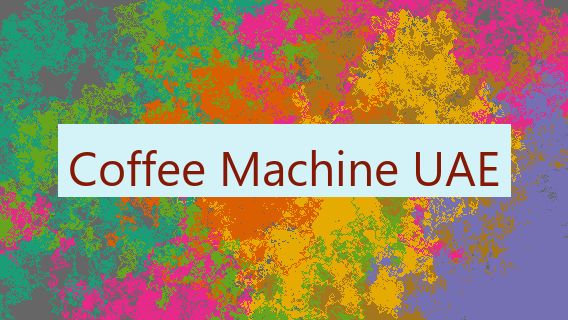 Coffee Machine UAE 🇦🇪 ☕