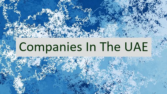 Companies In The UAE 🇦🇪