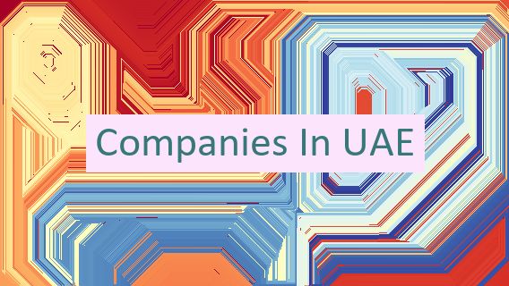 Companies In UAE 🇦🇪