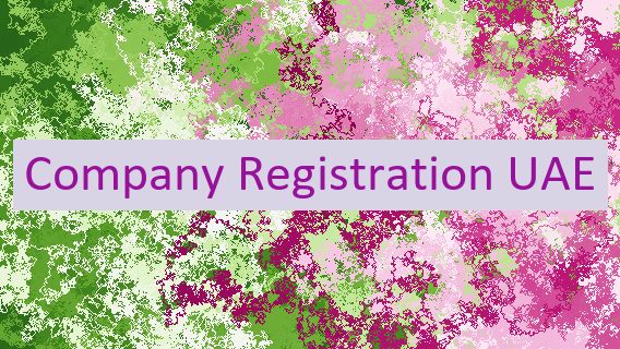 Company Registration UAE 🇦🇪