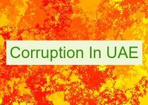 Corruption In UAE 🇦🇪