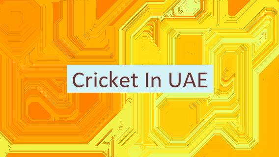 Cricket In UAE