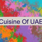 Cuisine Of UAE 🇦🇪