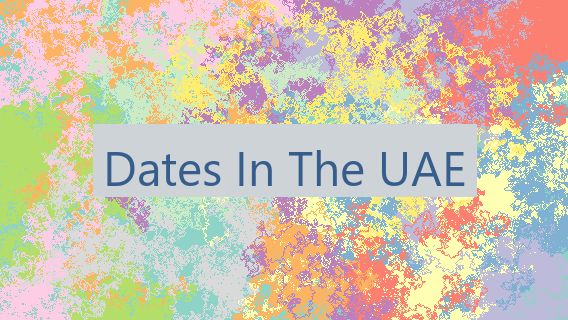 Dates In The UAE
