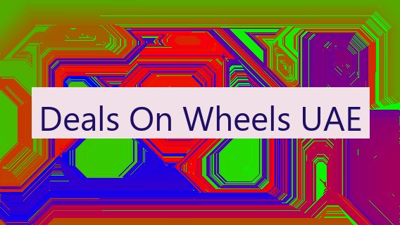 Deals On Wheels UAE