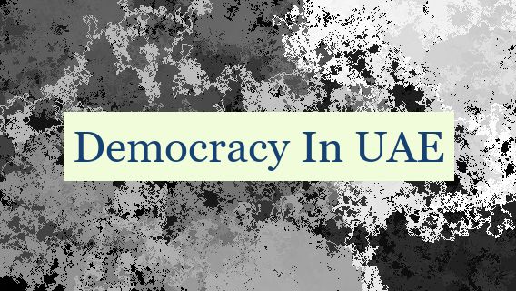 Democracy In UAE 🇦🇪