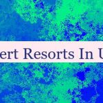 Desert Resorts In UAE 🏜️ 🇦🇪