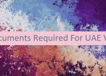Documents Required For UAE Visa 🇦🇪