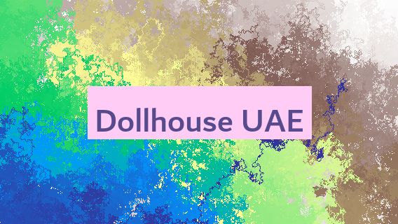 Dollhouse UAE