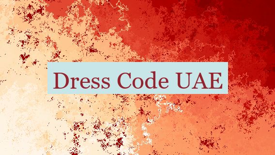 Dress Code UAE