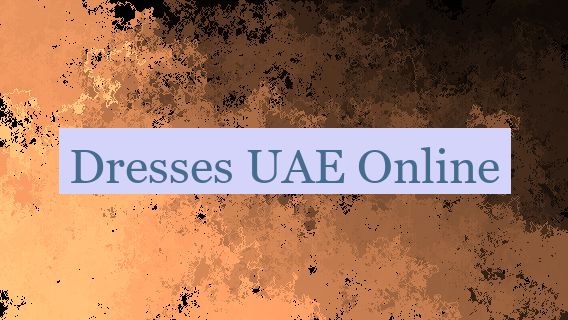Dresses UAE Online 👗🇦🇪