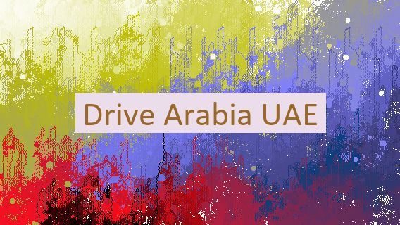 Drive Arabia UAE 🇦🇪