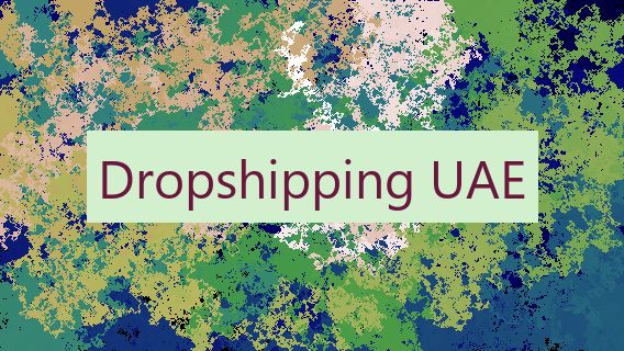 Dropshipping UAE