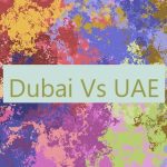 Dubai Vs UAE 🆚 🇦🇪
