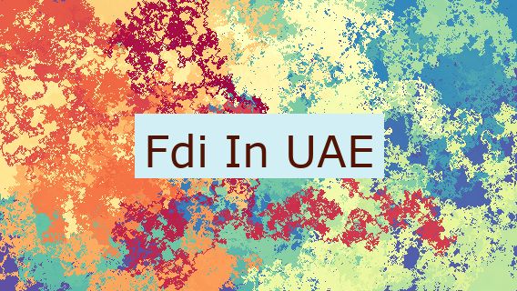 Fdi In UAE 🇦🇪