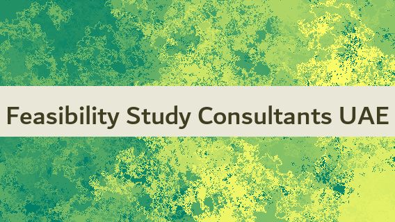 Feasibility Study Consultants UAE 🇦🇪