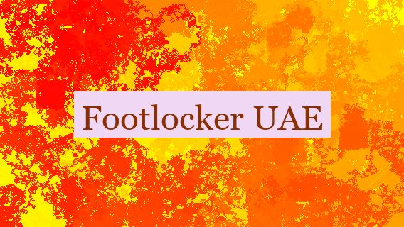 Footlocker UAE