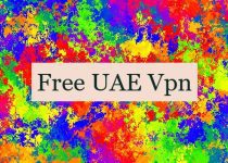 Free UAE Vpn 🆓 🇦🇪