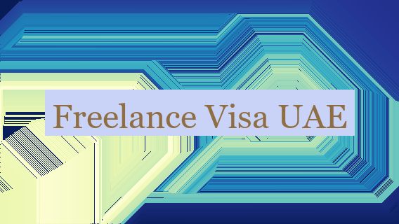 Freelance Visa UAE