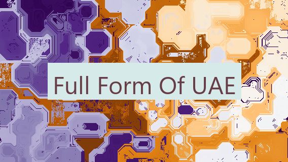 Full Form Of UAE 🇦🇪