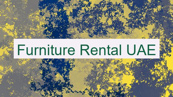 Furniture Rental UAE