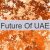 Future Of UAE 🇦🇪