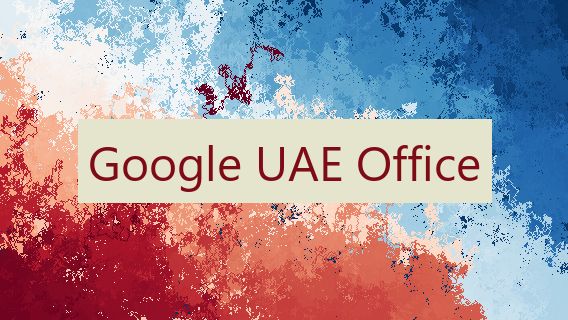 Google UAE Office 🏢🇦🇪