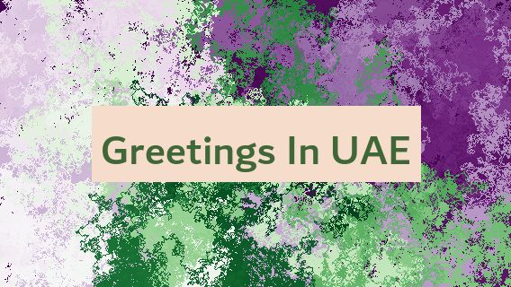 Greetings In UAE 🇦🇪