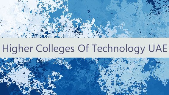 Higher Colleges Of Technology UAE 🏫🇦🇪