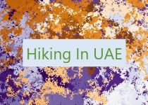 Hiking In UAE 🇦🇪