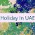 Holiday In UAE 🇦🇪
