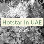 Hotstar In UAE 🇦🇪