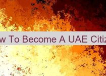 How To Become A UAE Citizen 🇦🇪 ️