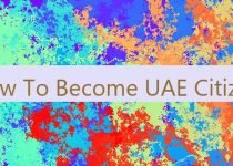 How To Become UAE Citizen 🇦🇪