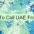How To Call UAE From Us 🇦🇪🇺🇸