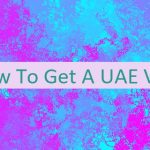 How To Get A UAE Visa 🇦🇪 ️